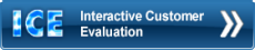 Interactive Customer Evaluation (ICE)